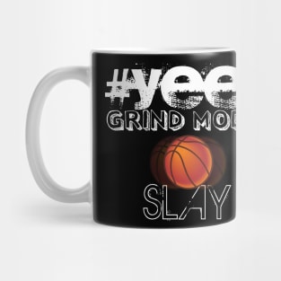 Hashtag Yeet Grind Mode Slay - Basketball Player - Sports Athlete Abstract Graphic Novelty Gift - Art Design Typographic Quote Mug